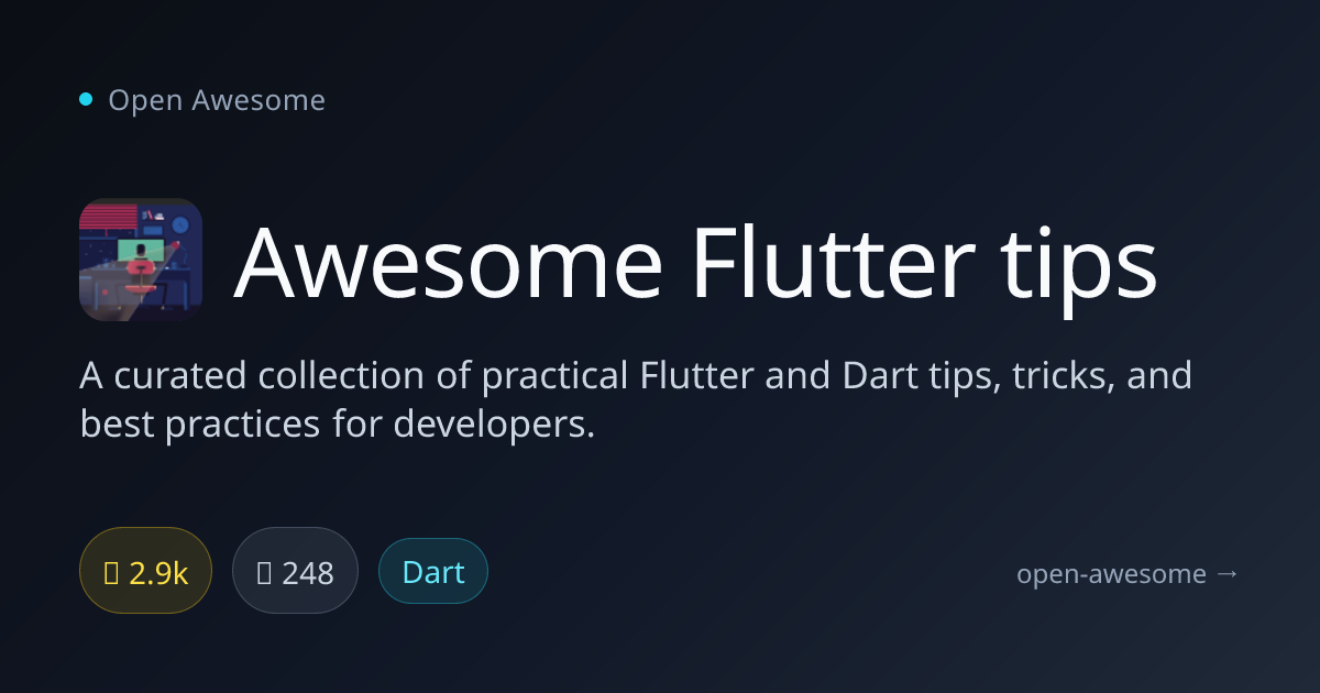 Awesome Flutter tips — Flutter & Dart Tips Collection | Open Awesome