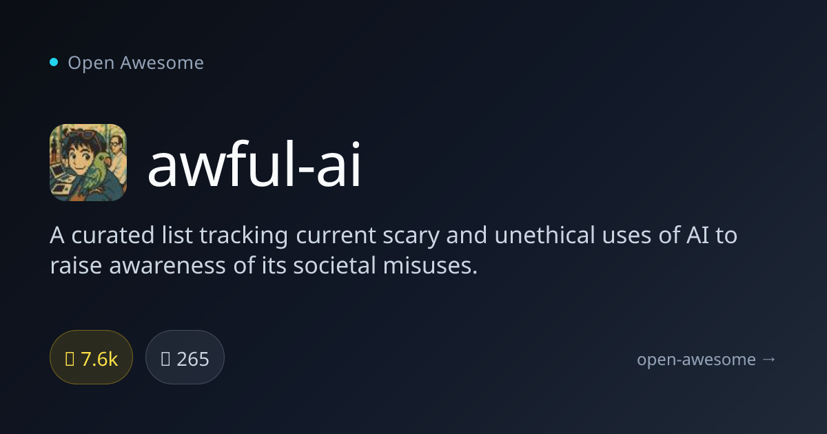 awful-ai — Unethical AI Uses Tracker | Open Awesome