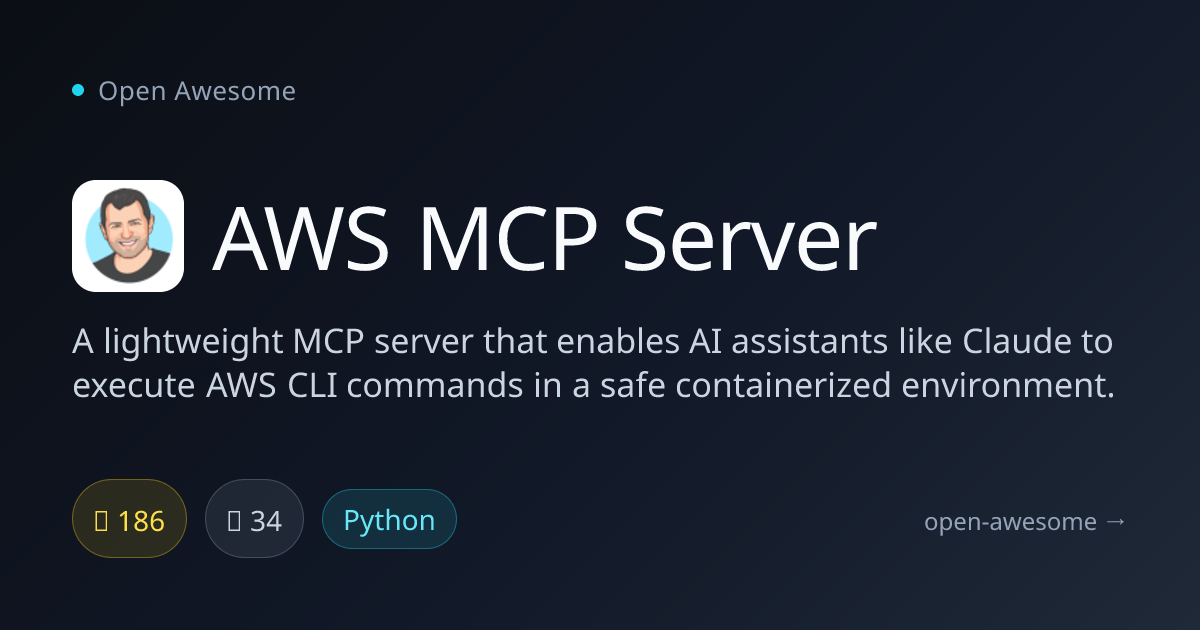 AWS MCP Server — MCP Server for AWS CLI Commands | Open Awesome
