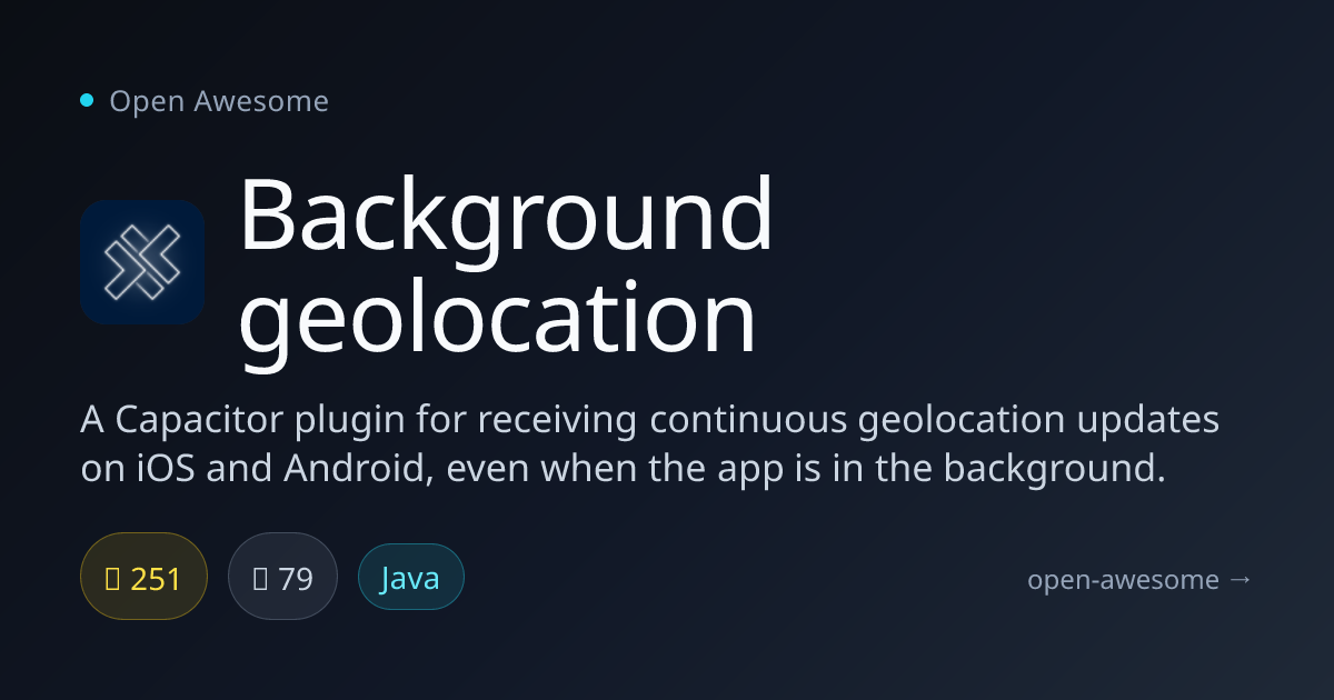 Background geolocation — Capacitor Geolocation Plugin | Open Awesome