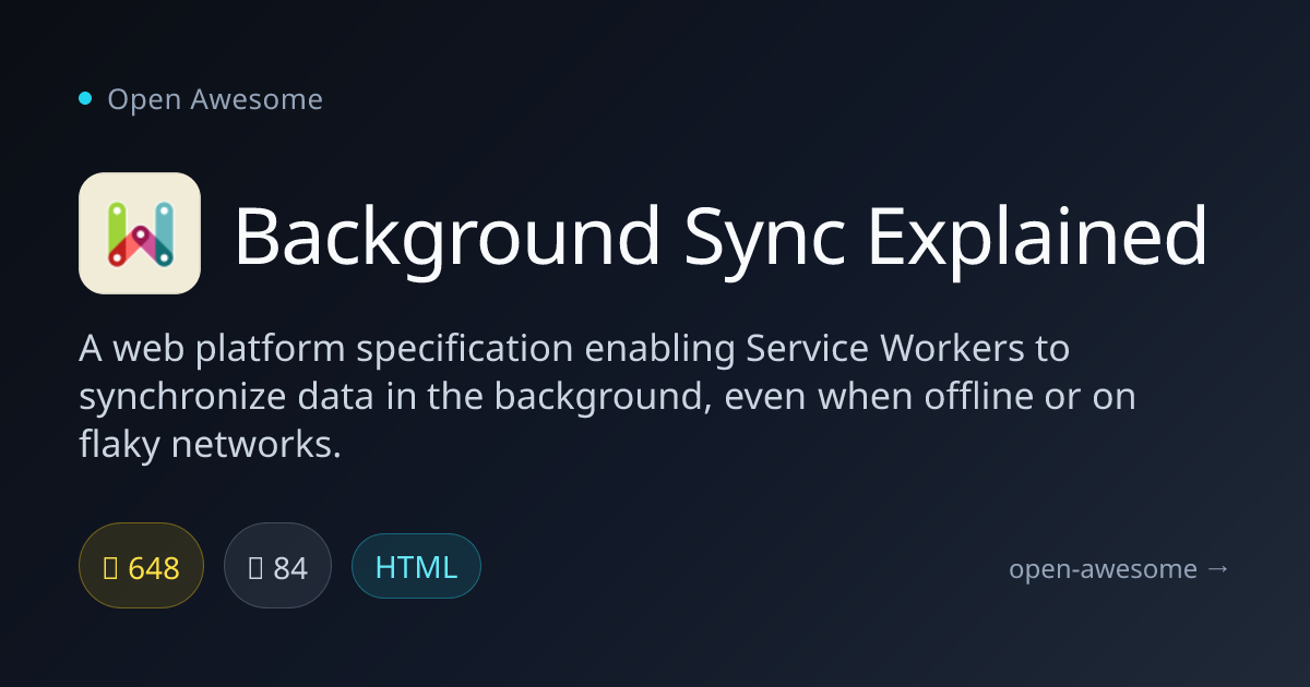 Background Sync Explained — Service Worker Sync Spec | Open Awesome