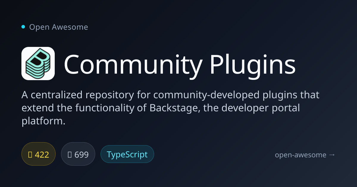Community Plugins — Backstage Community Plugin Repository | Open Awesome