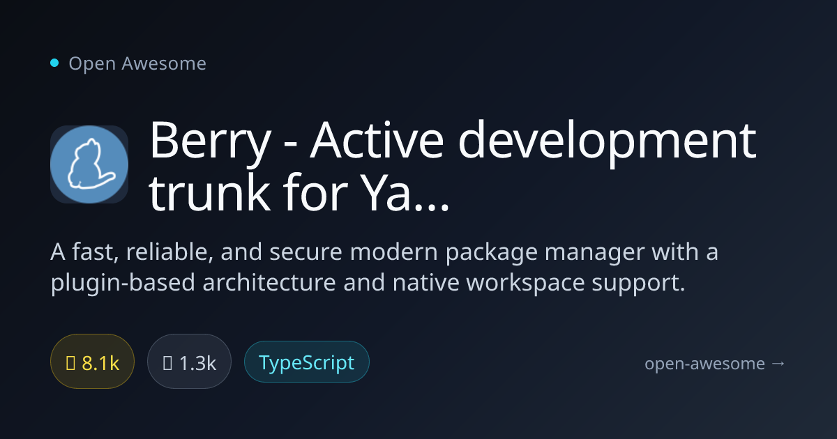 Berry - Active development trunk for Yarn — Modern Plugin-Based Package ...