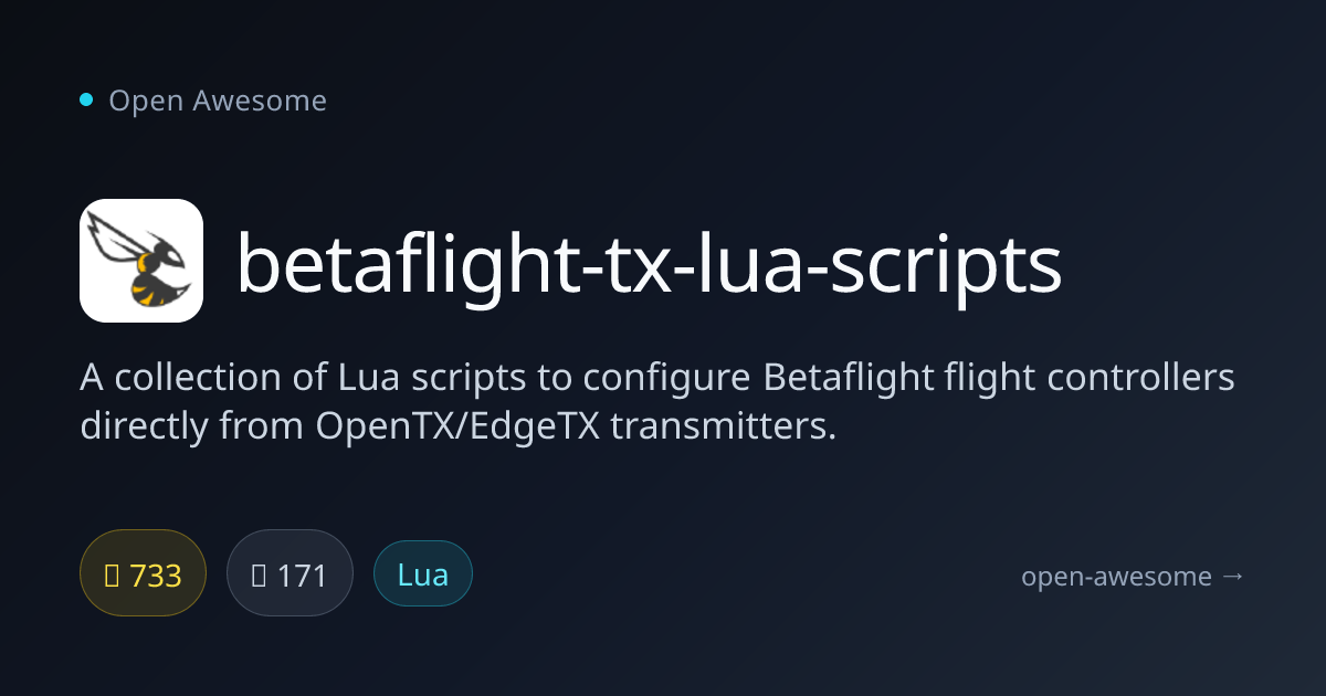betaflight-tx-lua-scripts — Betaflight TX Lua Scripts | Open Awesome