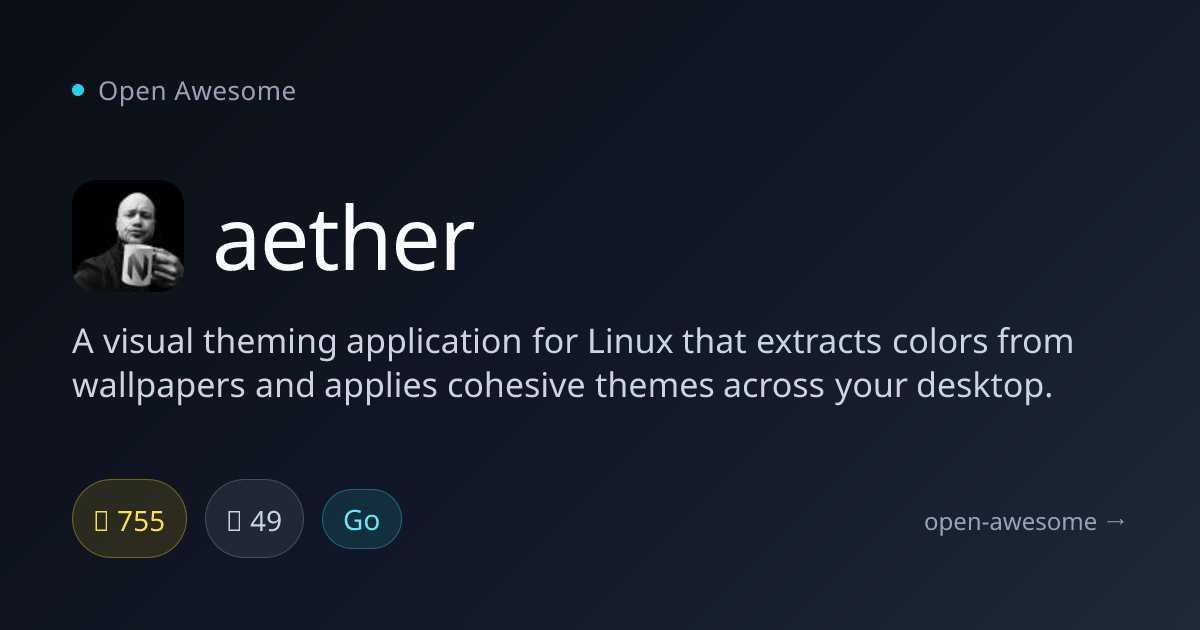 aether — Linux Visual Theming Application | Open Awesome