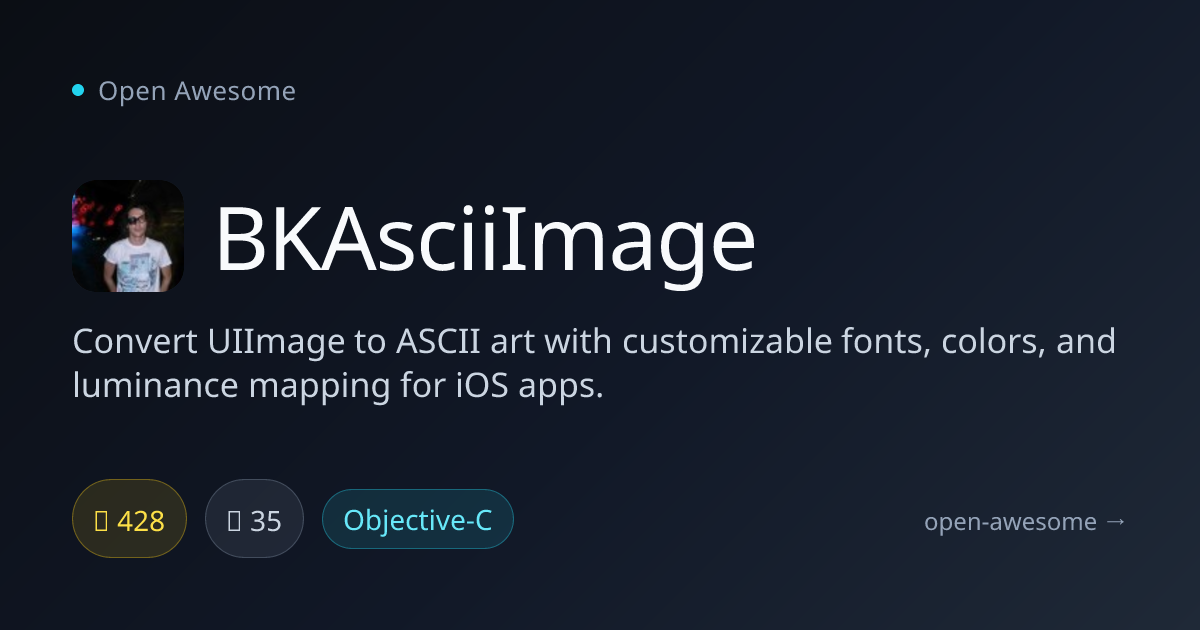 BKAsciiImage — UIImage to ASCII Art Converter | Open Awesome