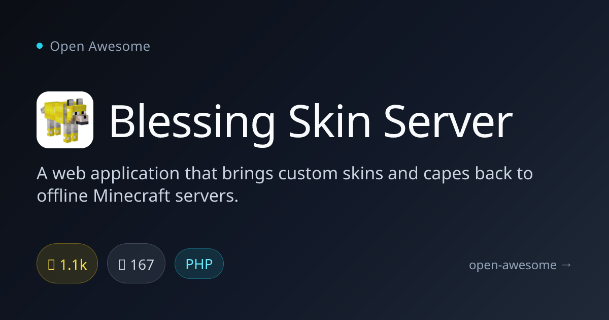 Blessing Skin Server — Custom Skins for Minecraft Servers | Open Awesome