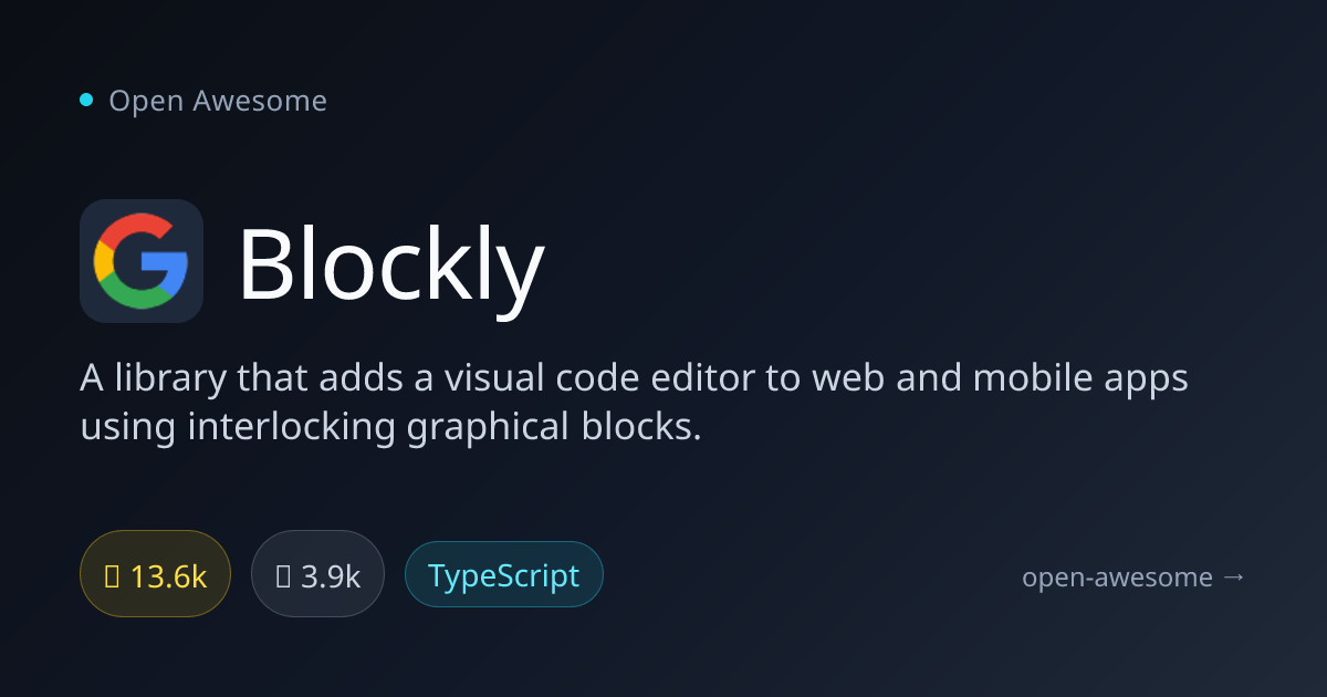 Blockly — Visual Code Editor with Blocks | Open Awesome