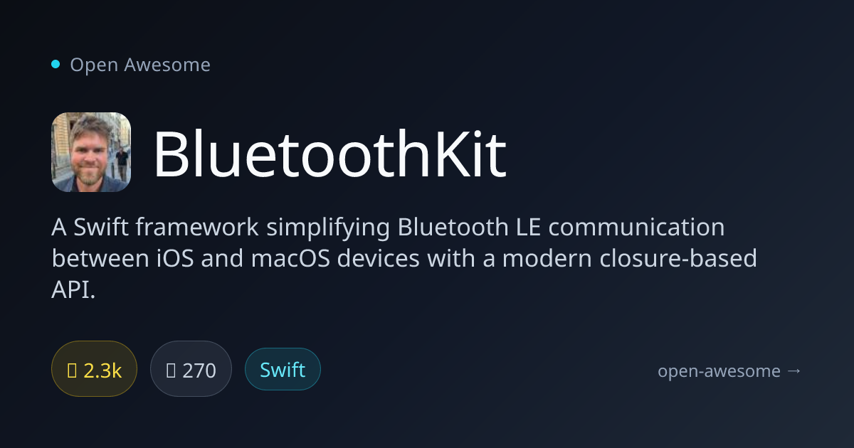 BluetoothKit — Swift Bluetooth LE Framework | Open Awesome