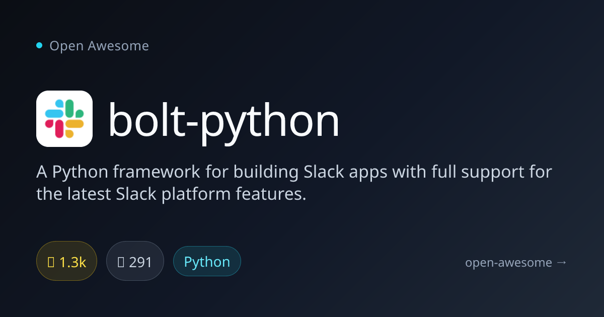 bolt-python — Python Framework for Slack Apps | Open Awesome