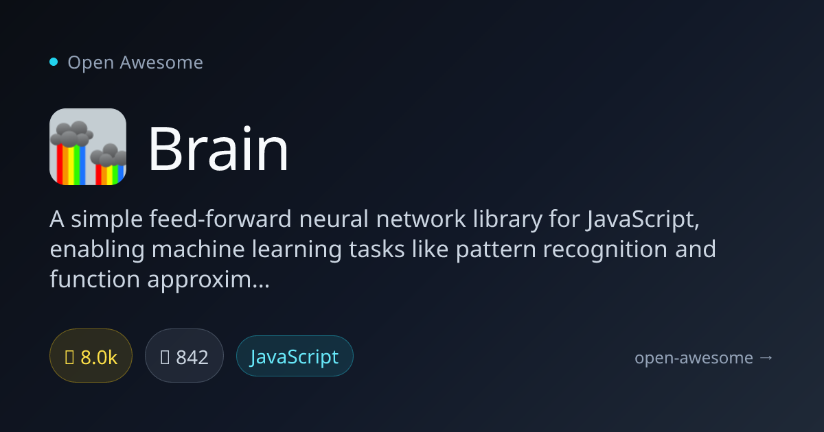 Brain — JavaScript Neural Network Library | Open Awesome