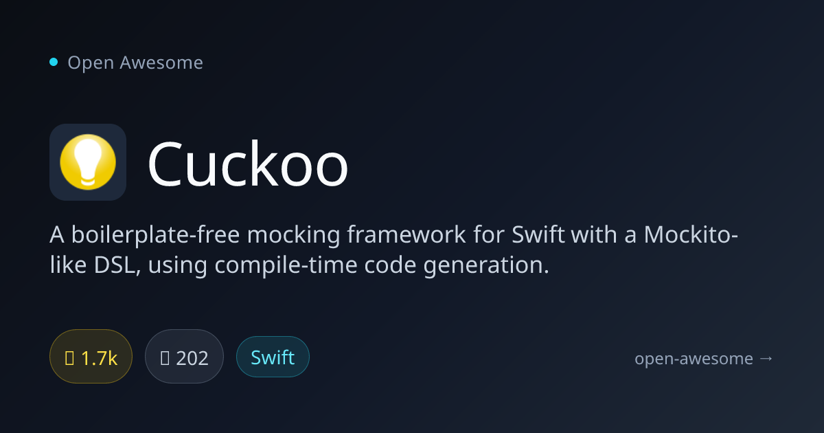 Cuckoo — Swift Mocking Framework with Codegen | Open Awesome