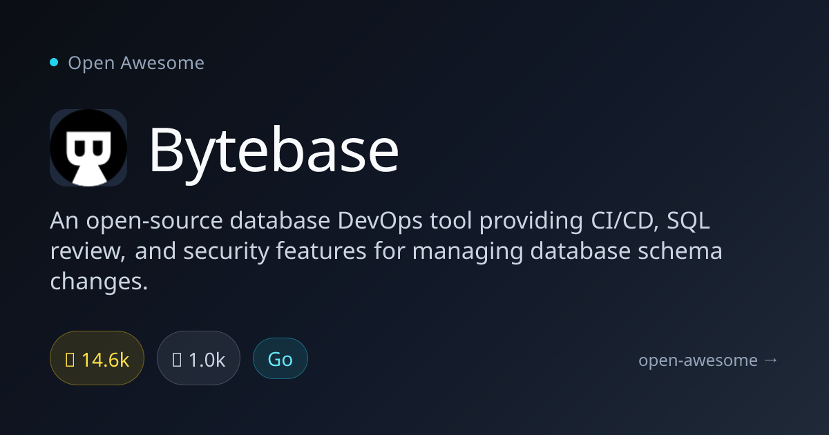Bytebase — Database DevOps CI/CD Tool | Open Awesome