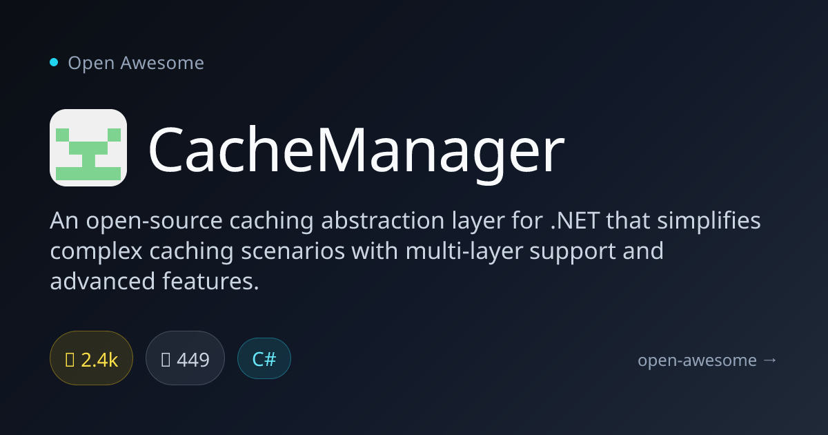 CacheManager — Caching Abstraction Layer for .NET | Open Awesome