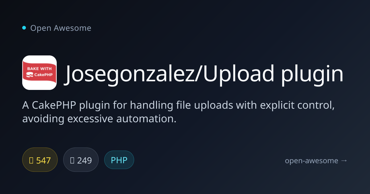 Josegonzalez/Upload plugin — CakePHP File Upload Plugin | Open Awesome