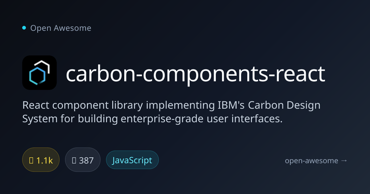 carbon-components-react — IBM Carbon Design Components | Open Awesome