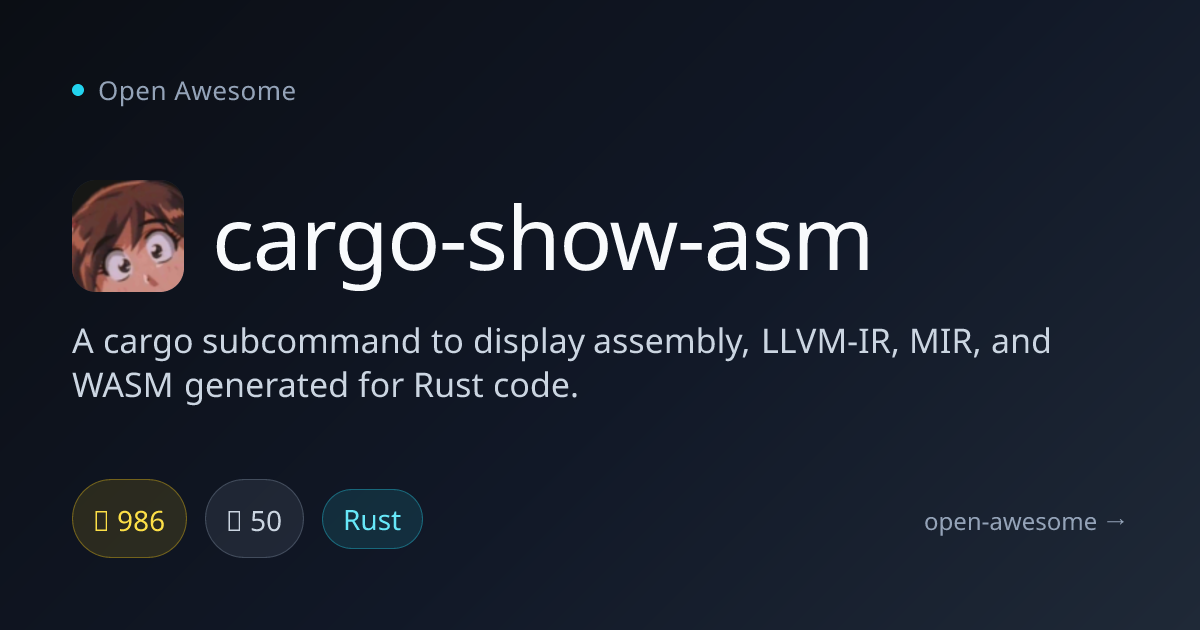 cargo-show-asm — Rust Assembly & IR Viewer | Open Awesome