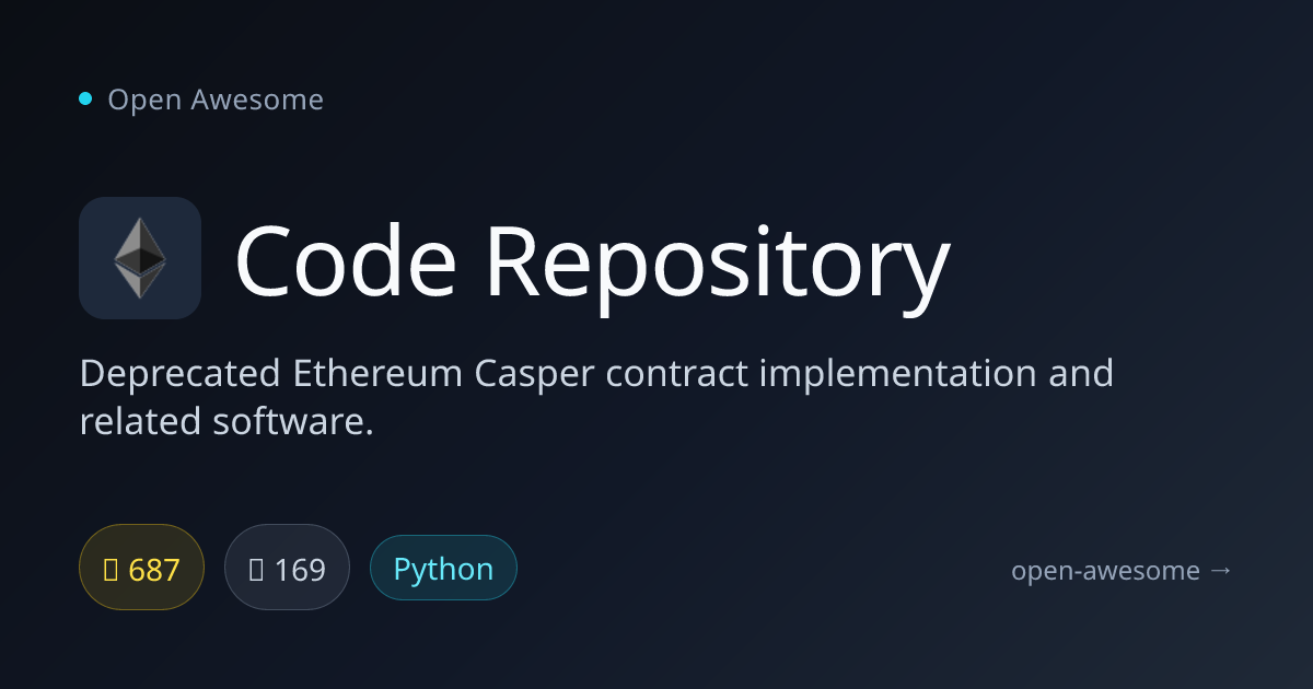Code Repository — Ethereum Casper Contracts | Open Awesome