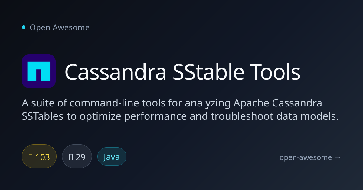 Cassandra SStable Tools — Cassandra SSTable Analysis Tools | Open Awesome