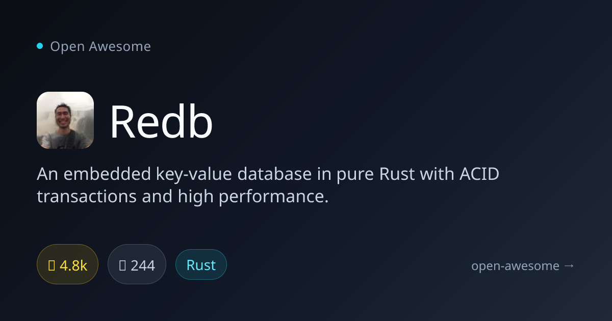 Redb — Embedded Key-Value Database in Rust | Open Awesome
