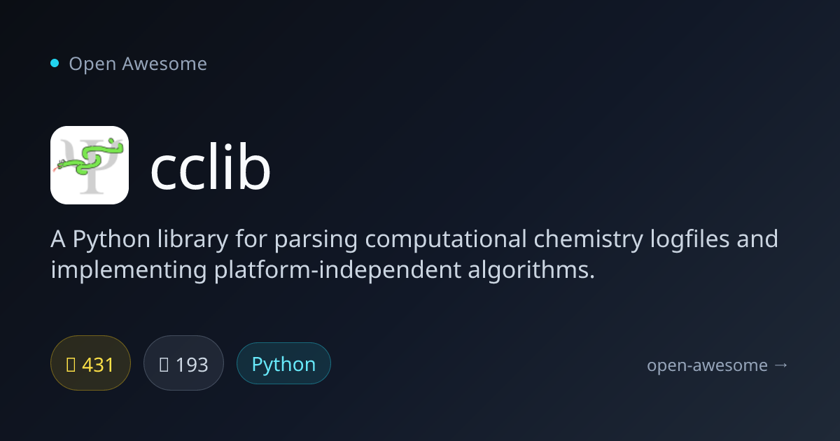 cclib — Computational Chemistry Logfile Parser | Open Awesome