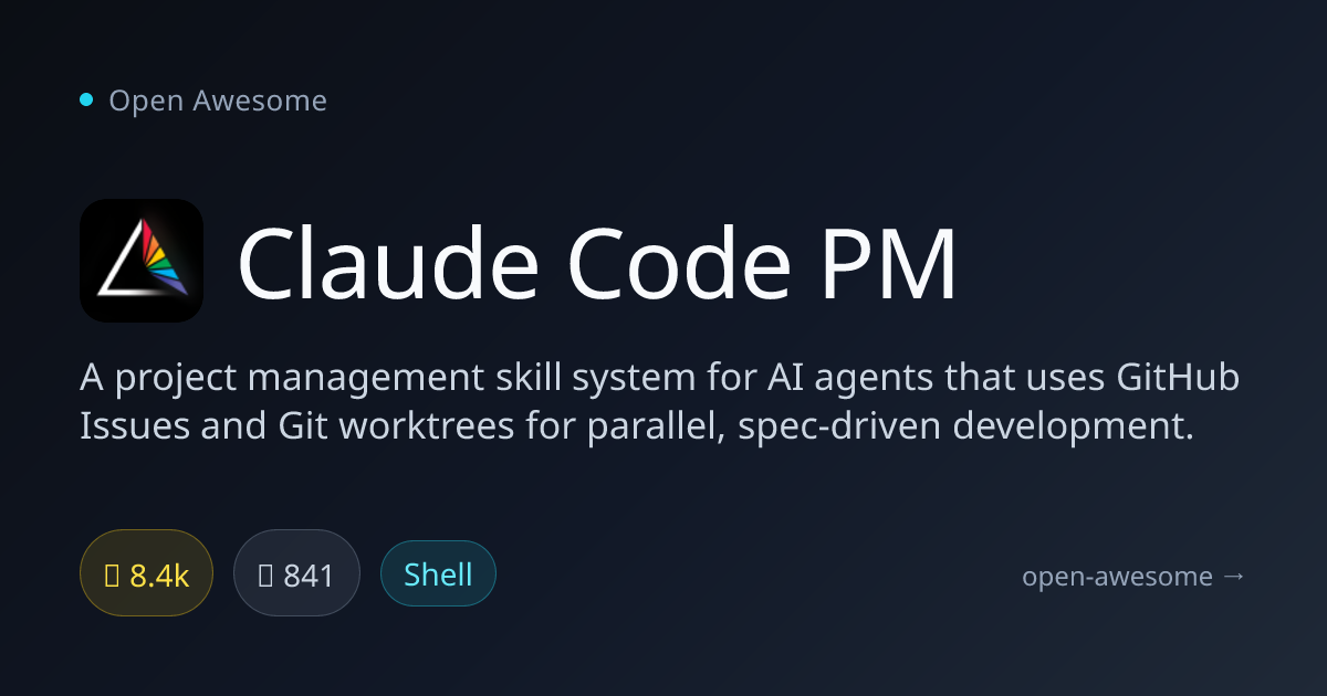 Claude Code PM — AI Agent Project Management System | Open Awesome