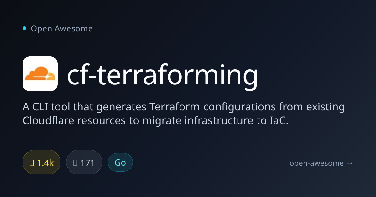 cf-terraforming — Cloudflare to Terraform CLI | Open Awesome