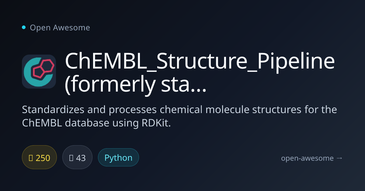 ChEMBL_Structure_Pipeline (formerly standardiser) — Chemical Structure ...