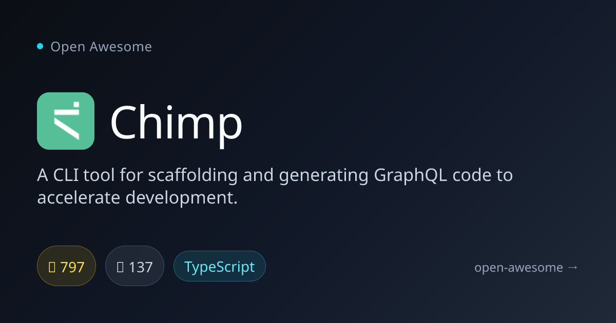 Chimp — GraphQL Code Scaffolding CLI | Open Awesome