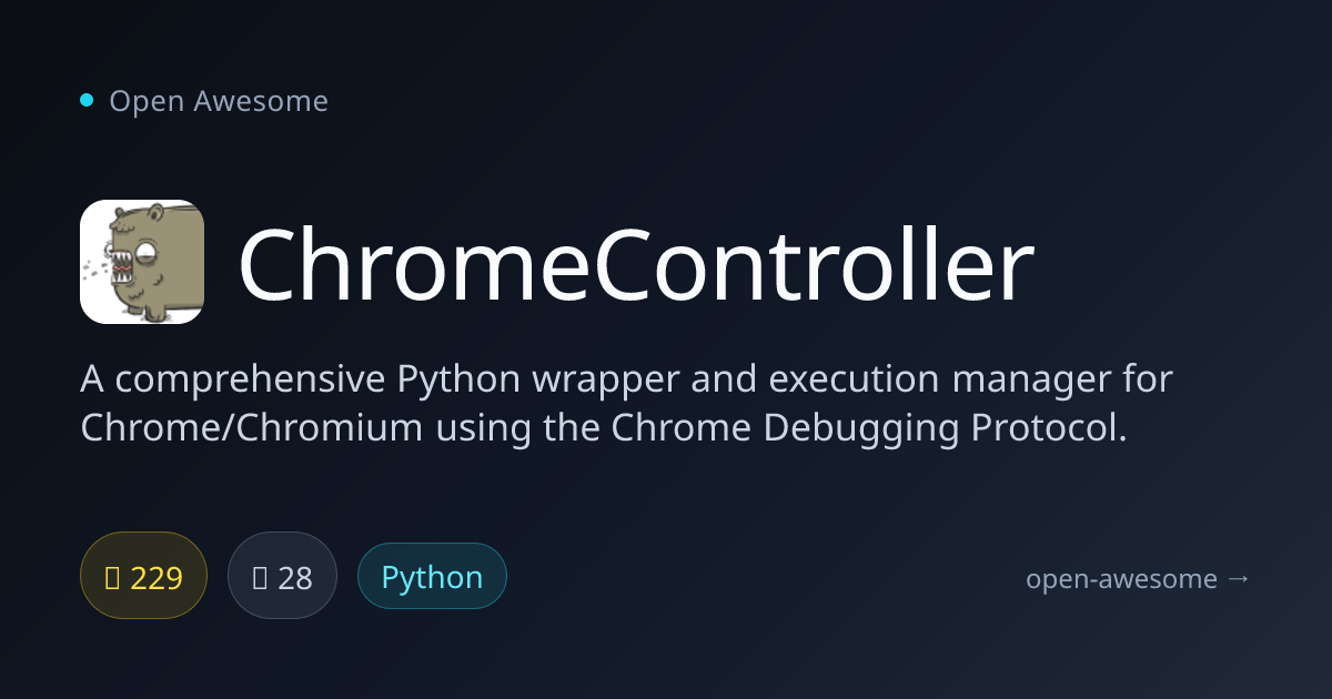 ChromeController — Python Chrome Debugging Wrapper | Open Awesome