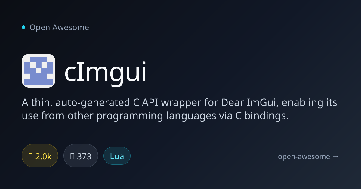 cImgui — C API Wrapper for Dear ImGui | Open Awesome