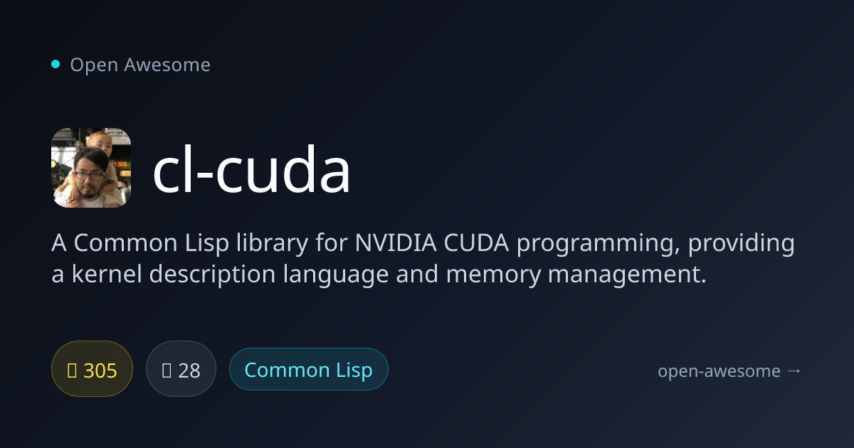 cl-cuda — Common Lisp CUDA Library | Open Awesome
