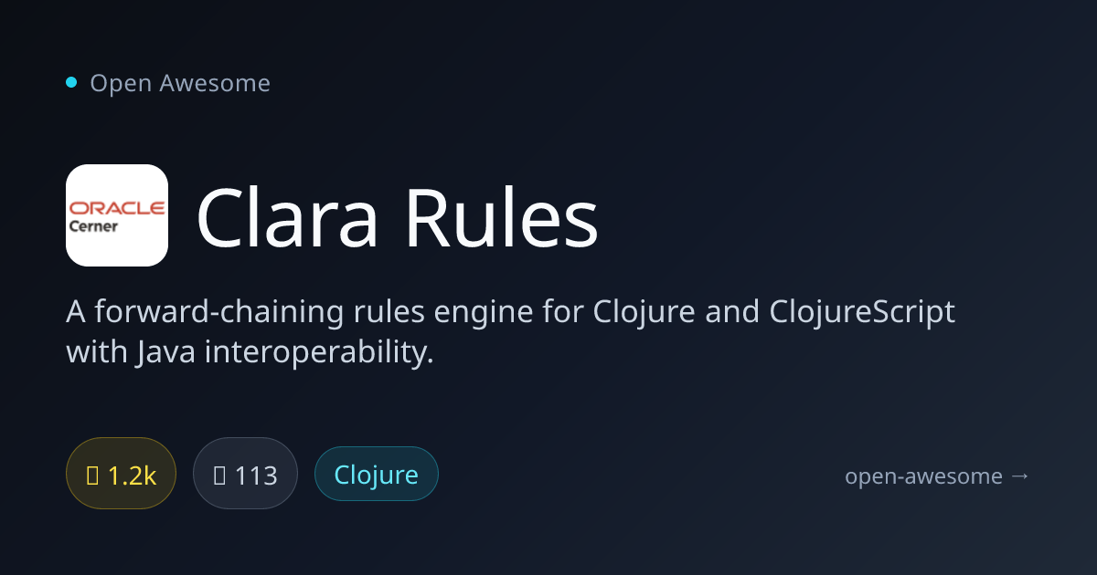 Clara Rules — Forward-Chaining Rules Engine | Open Awesome