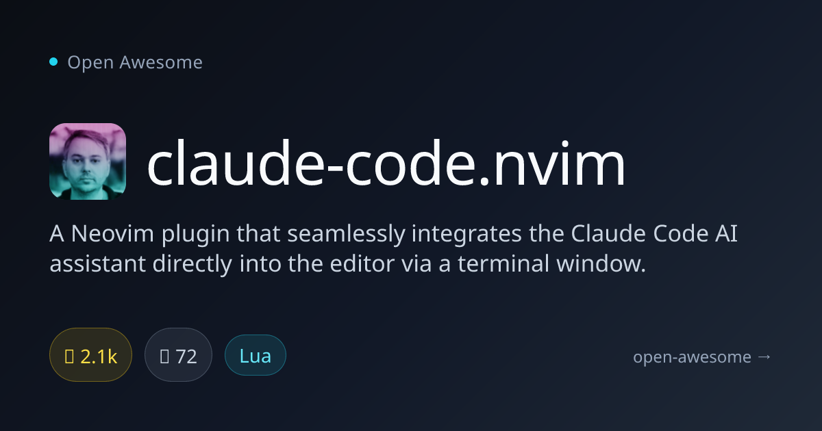 claude-code.nvim — Neovim AI Assistant Plugin | Open Awesome