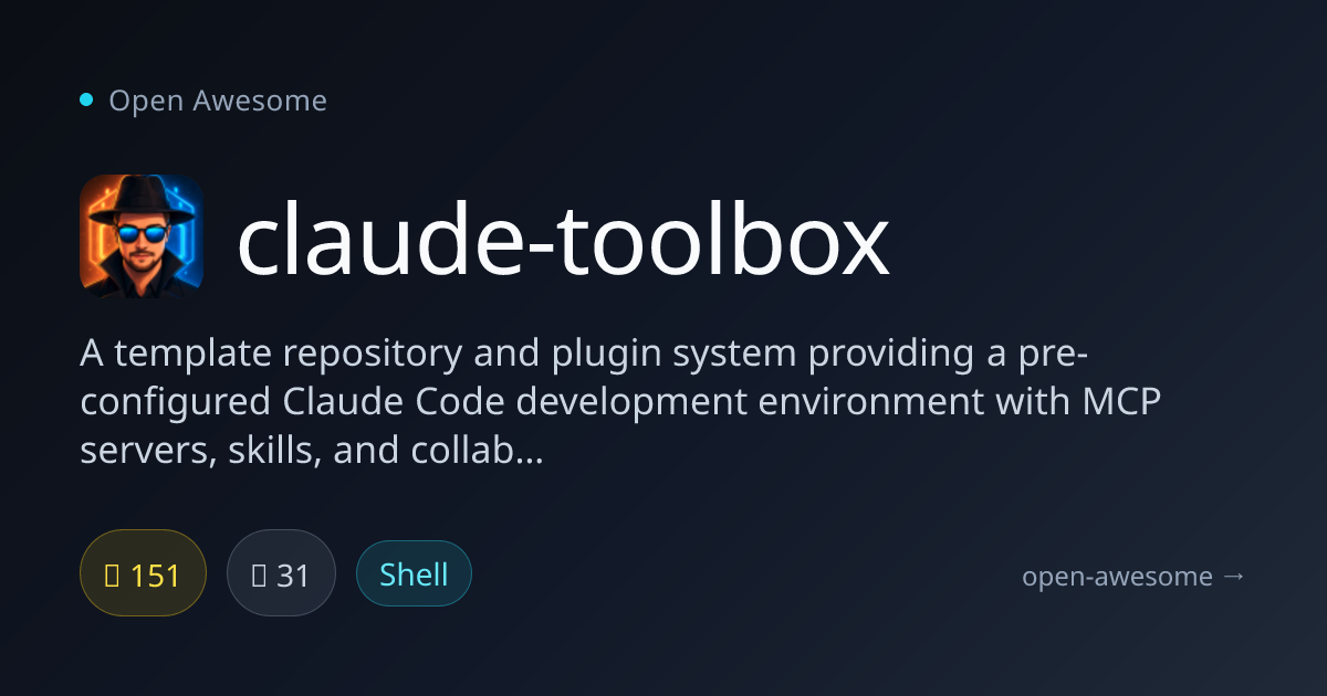 claude-toolbox — Claude Code Dev Environment | Open Awesome