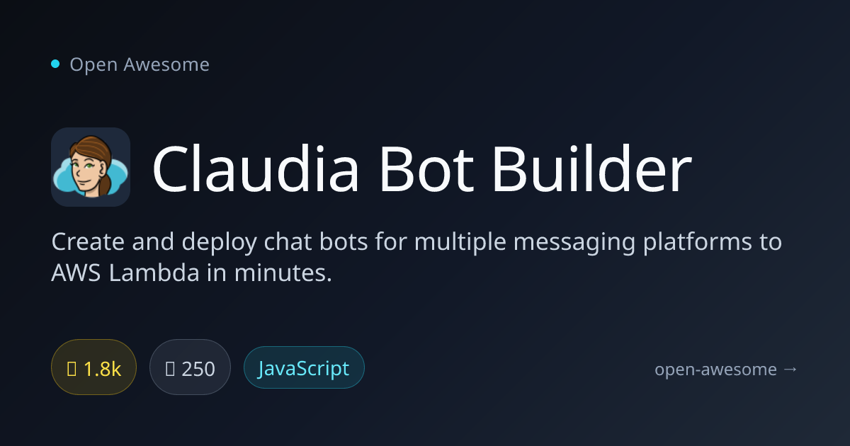 Claudia Bot Builder — AWS Lambda Chat Bot Creator | Open Awesome