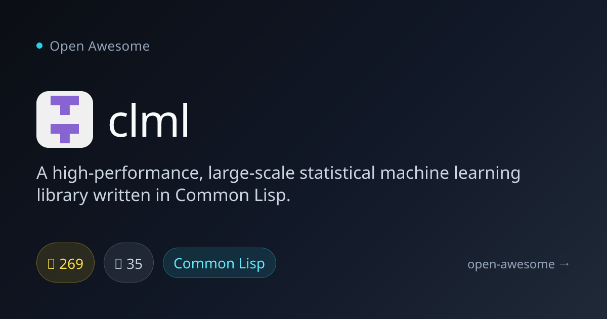clml — Common Lisp Machine Learning Library | Open Awesome