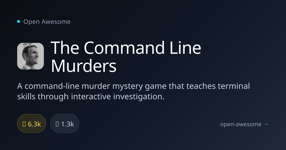 The Command Line Murders — Terminal Murder Mystery Game | Open Awesome