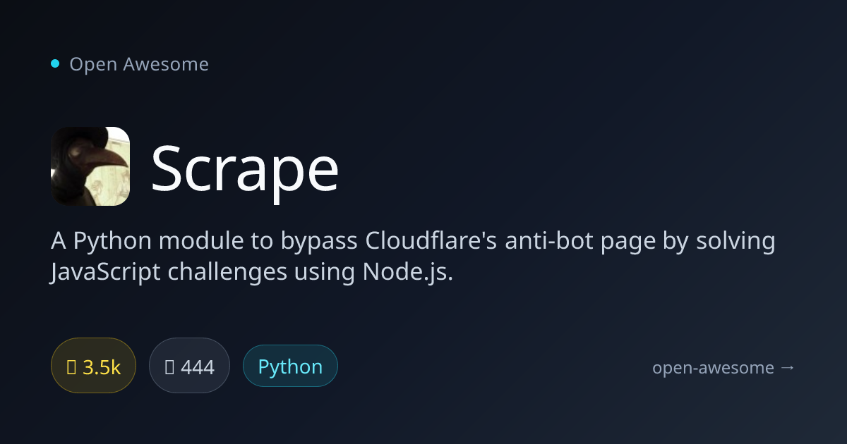 Scrape — Python Cloudflare Bypass Module | Open Awesome