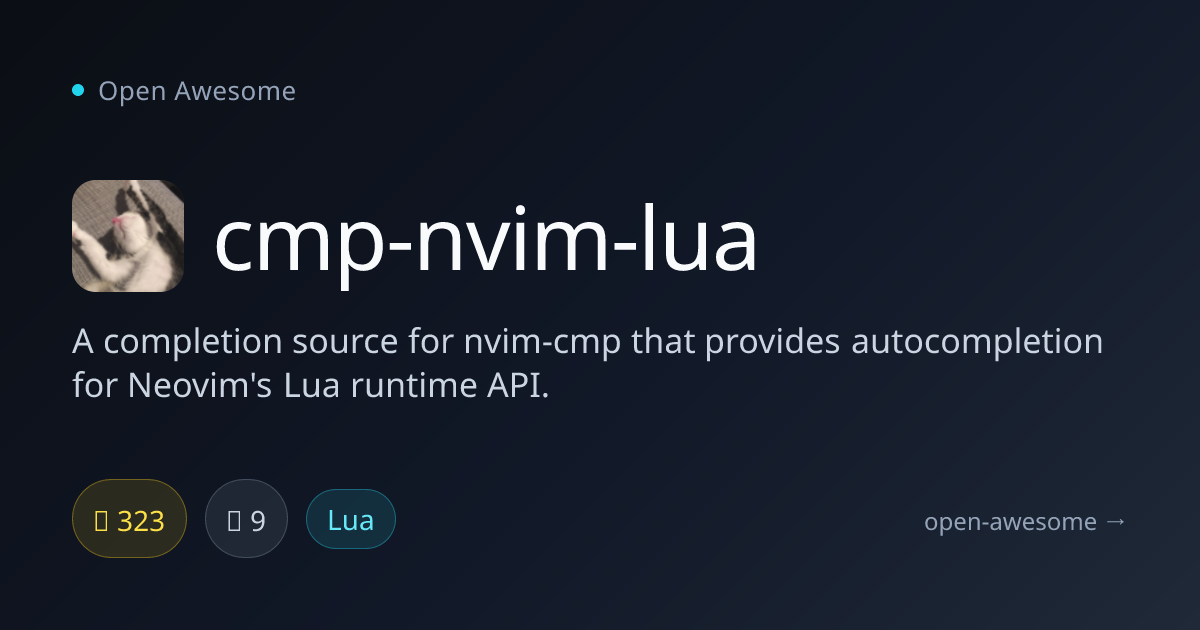 cmp-nvim-lua — Neovim Lua API Autocompletion | Open Awesome