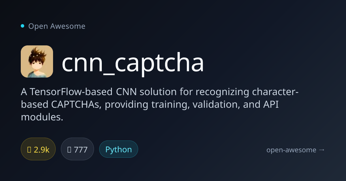 cnn_captcha — TensorFlow CAPTCHA Recognition | Open Awesome
