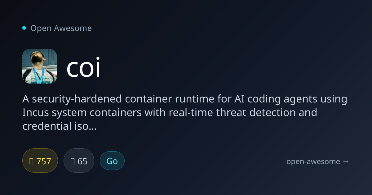 coi — Security-Hardened AI Container Runtime | Open Awesome