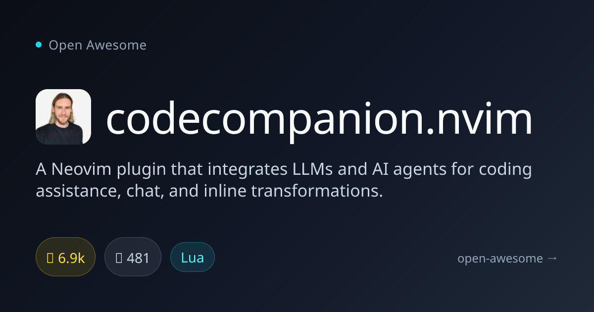 codecompanion.nvim — Neovim AI Coding Assistant | Open Awesome