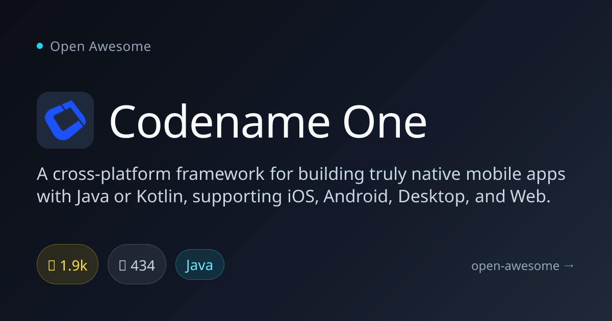 Codename One — Cross-Platform Native Mobile Framework | Open Awesome