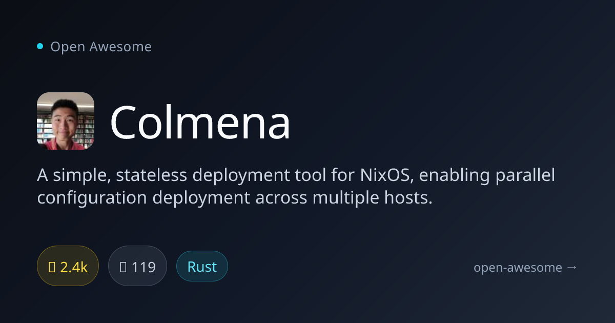 Colmena — Stateless NixOS Deployment Tool | Open Awesome