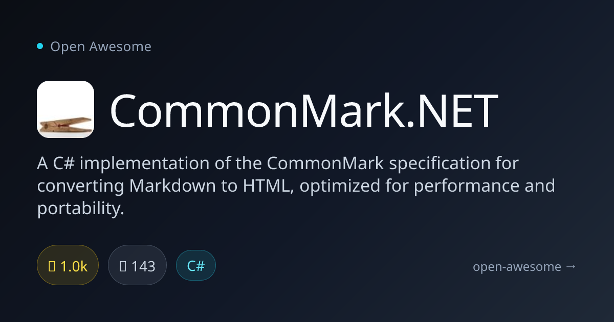 CommonMark.NET — C# CommonMark Implementation | Open Awesome
