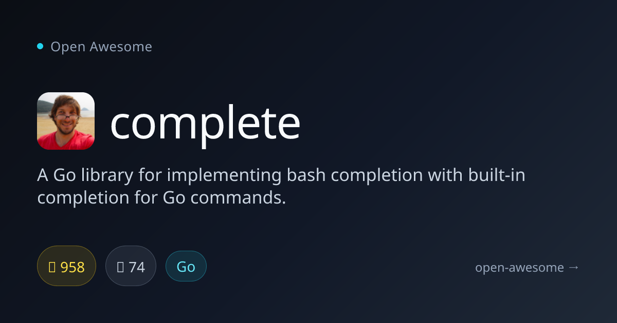 complete — Go Library for Bash Completion | Open Awesome