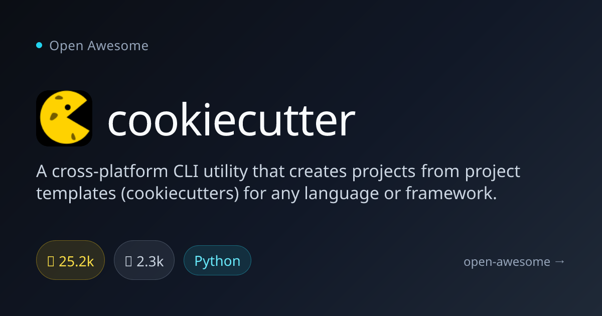 cookiecutter — Project Template CLI Tool | Open Awesome