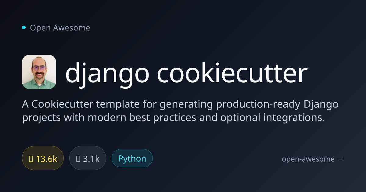 django cookiecutter — Production-Ready Django Template | Open Awesome