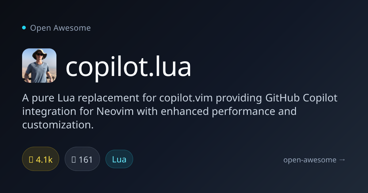 copilot.lua — Lua GitHub Copilot for Neovim | Open Awesome